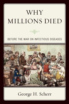 Why Millions Died - Scherr, George H.