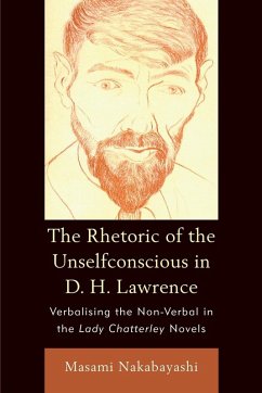 Rhetoric Of The Unselfconscious In D H L - Nakabayashi, Masami