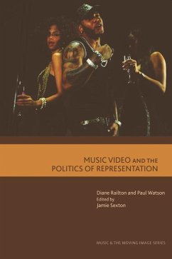 Music Video and the Politics of Representation - Railton, Diane; Watson, Paul