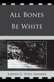 All Bones Be White