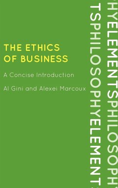 The Ethics of Business - Gini, Al; Marcoux, Alexei