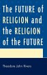 Future of Religion and the Religion of... - Bild 1