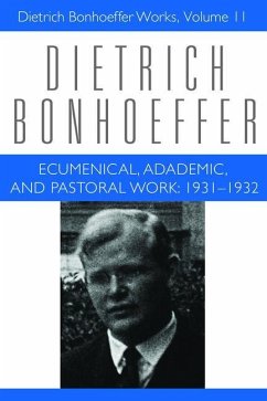 Ecumenical, Academic, and Pastoral Work - Barnett, Victoria J; Best, Isabel; Bonhoeffer, Dietrich