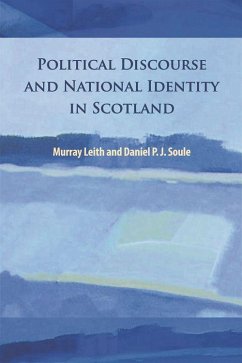 Political Discourse and National Identity in Scotland - Leith, Murray Stewart; Soule, Daniel P J