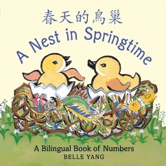 A Nest in Springtime: A Bilingual Book of Numbers - Yang, Belle