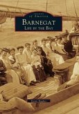 Barnegat: Life by the Bay