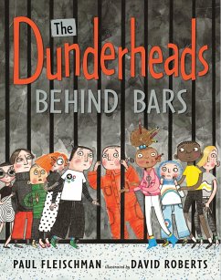 The Dunderheads Behind Bars - Fleischman, Paul