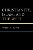 Christianity, Islam, and the West