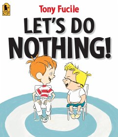Let's Do Nothing! - Fucile, Tony