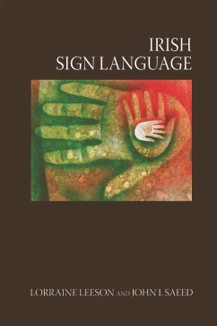 Irish Sign Language - Leeson, Lorraine; Saeed, John I