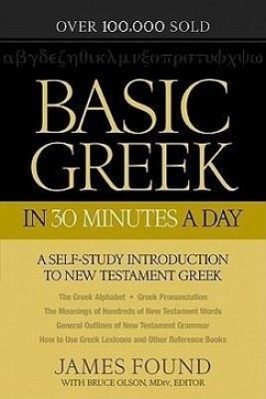 Basic Greek in 30 Minutes a Day - Found, James