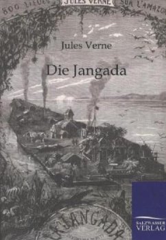 Die Jangada - Verne, Jules