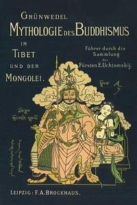 Mythologie des Buddhismus in Tibet und der Mongolei