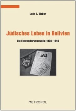 Jüdisches Leben in Bolivien - Bieber, Léon E.