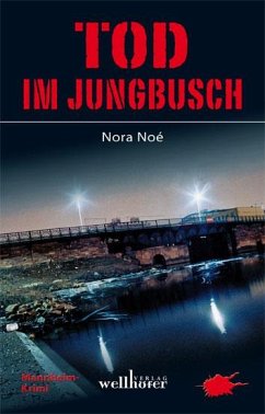 Tod im Jungbusch - Noé, Nora