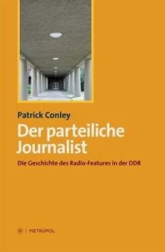 Der parteiliche Journalist - Conley, Patrick