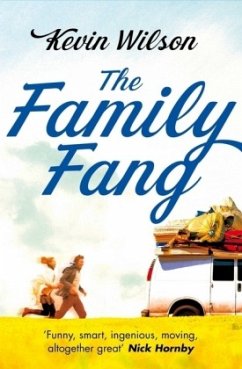 Cover The Family Fang\Die gesammelten Peinlichkeiten unserer Eltern in der Reihenfolge ihrer Erstaufführung, englische Ausgabe