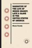 Narrative of the Life of Moses Grandy, Late a Slave in the United States of America