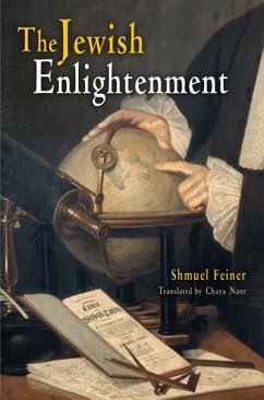 The Jewish Enlightenment - Feiner, Shmuel