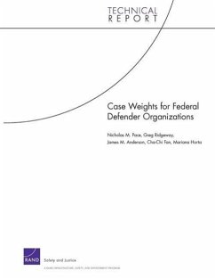 Case Weights for Federal Defender Organizations - Pace, Nicholas M