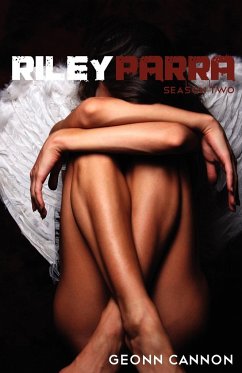 Riley Parra Season Two - Cannon, Geonn