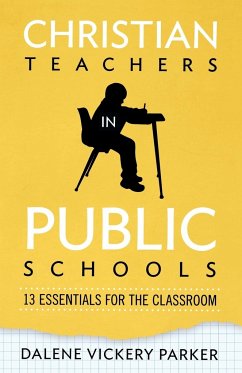 Christian Teachers in Public Schools - Parker, Dalene Vickery