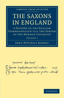 The Saxons in England - Volume 1 - Kemble, John Mitchell