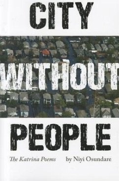 City Without People: The Katrina Poems - Osundare, Niyi