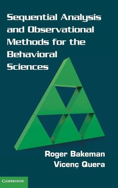 Sequential Analysis and Observational Methods for the Behavioral Sciences - Bakeman, Roger; Quera, Vicenç