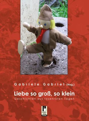 Liebe so groß, so klein
