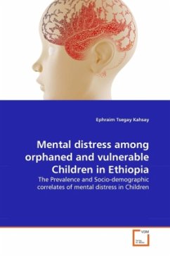 Mental distress among orphaned and vulnerable Children in Ethiopia - Kahsay, Ephraim Tsegay