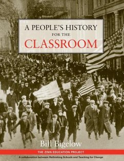 People's History for the Classroom - Bill, Bigelow