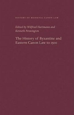 The History of Byzantine and Eastern Canon Law to 1500 - Hartman, Wilfried; Pennington, Kenneth