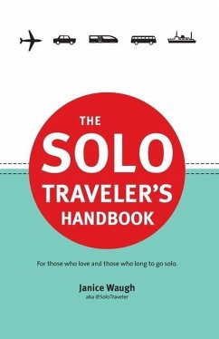 The Solo Traveler's Handbook - Waugh, Janice Leith
