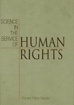 Science in the Service of Human Rights - Claude, Richard Pierre
