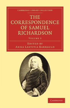 The Correspondence of Samuel Richardson - Richardson, Samuel