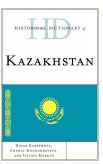 Historical Dictionary of Kazakhstan