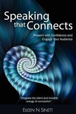 Speaking That Connects - Sinett, Eileen N.