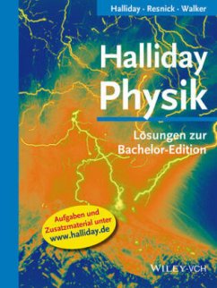 Halliday Physik, Lösungen zur Bachelor Edition - Christman, J. R.; Derringh, Edward