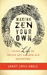 Making Zen Your Own - Bild 1
