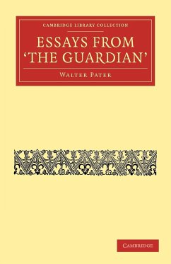 Essays from the Guardian - Pater, Walter