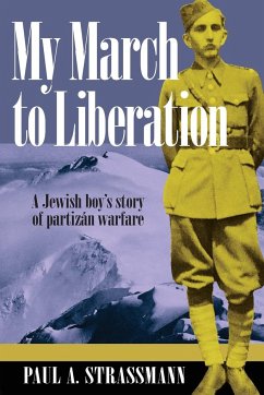 My March to Liberation - Strassmann, Paul A