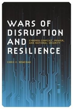 Wars of Disruption and Resilience - Demchak, Chris C