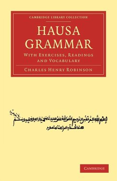 Hausa Grammar - Robinson, Charles Henry