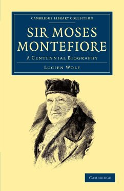 Sir Moses Montefiore - Wolf, Lucien