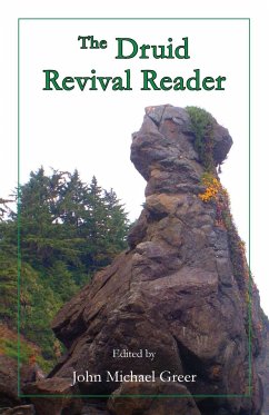 The Druid Revival Reader - Greer, John Michael