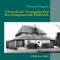 Chronik der Ev. Kirchengemeinde Delbrück - Bongartz, Thomas