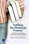 Fulfilling The Pittsburgh Promise - Gonzalez, Gabriella; Bozick, Robert; Tharp-Taylor, Shannah