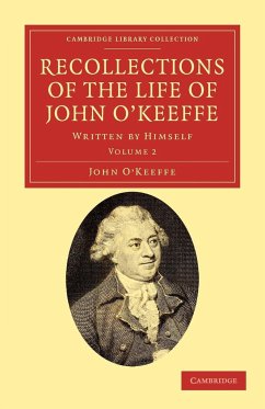 Recollections of the Life of John O'Keeffe - O'Keeffe, John