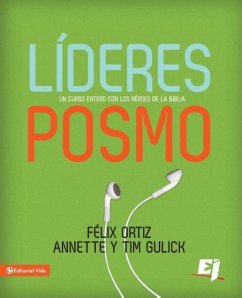 Líderes Posmo - Ortiz, Felix; Gulick, Annette Y Tim